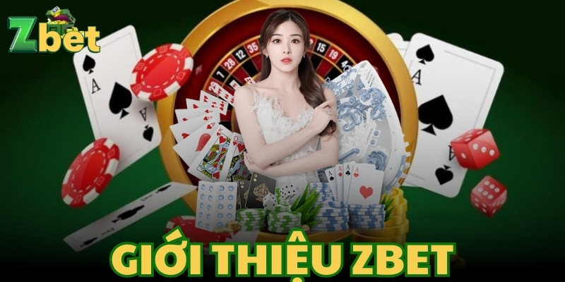 Giới thiệu ZBET - nhà cái uy tín